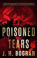 Cover of J.H. Bogran's POISONED TEARS
