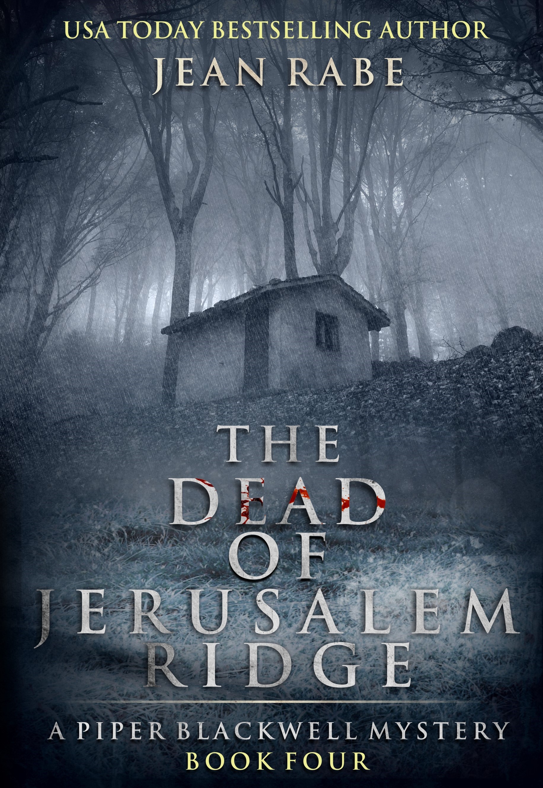Dead Ridge Jean Rabe: The Dead of Jerusalem Ridge – CrimeReaders.com