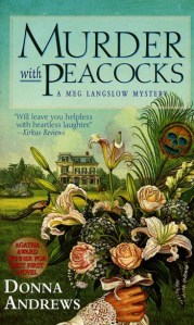 Book cover for MURDER WITH PEACOCKS by Donna Andrews. A country mansion sits in a green field in the background, while the foreground features a lush bouquet with a single peacock feather placed among the blooms. The center of the feather has the image of a skull inside its pattern.